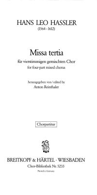 Hans Leo Hassler: Missa Tertia
