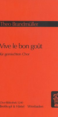 Theo Brandmüller: Vive le Bon Gout
