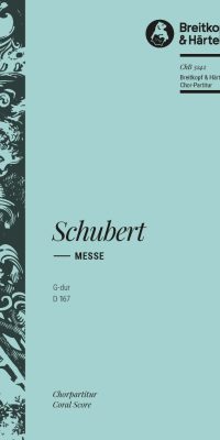 Franz Schubert: Messe Gdur D167 (Chp)