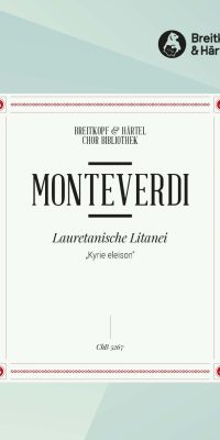 Claudio Monteverdi: Lauretanische Litanei