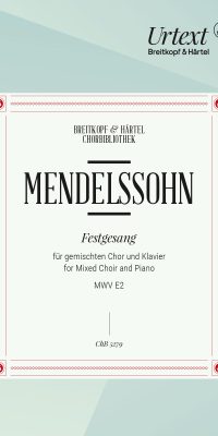Felix Mendelssohn Bartholdy: Festgesang (1838)