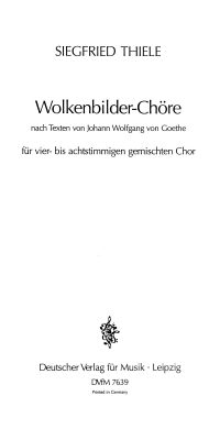 Siegfried Thiele: Wolkenbilder-Chöre