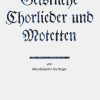 Geistl. Chorlieder u. Motetten