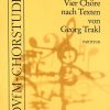 Steffen Schleiermacher: 4 Chöre nach Georg Trakl-Text