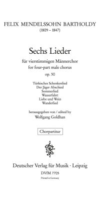 Felix Mendelssohn Bartholdy: Sechs Lieder op. 50