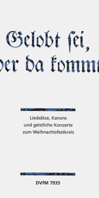 Gelobt sei, der da kommt