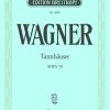 Wagner: Tannhäuser und der Sängerkrieg auf der Wartburg WWV 70 (Vocal Score)