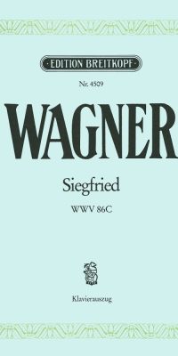 Wagner: Siegfried WWV 86 (Vocal Score)