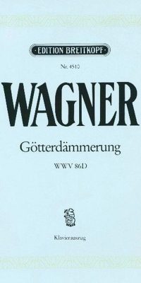 Wagner: Die Götterdämmerung WWV 86 D (Vocal Score)