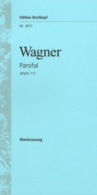 Wagner: Parsifal WWV 111 (Vocal Score)