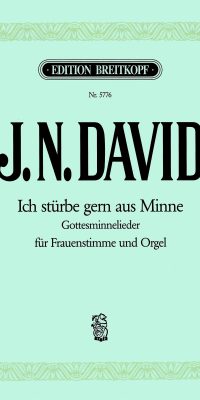 David: Ich stürbe gern aus Minne