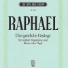 Raphael: 3 geistliche Gesänge