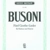Busoni: 5 Goethe-lieder