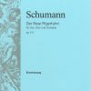 Robert Schumann:  Der Rose Pilgerfahrt (Vocal Score)