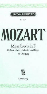 Wolfgang Amadeus Mozart: Missa brevis in F-dur KV 192 (186f) (Vocal Score)