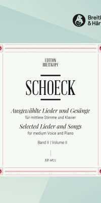 Othmar Schoeck: Ausgew. Lieder und Gesänge II