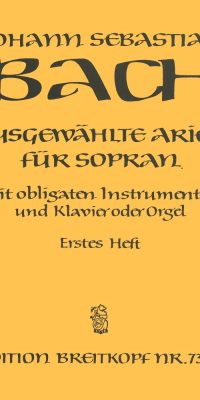 Bach: Ausgewählte Arien für Sopran 1