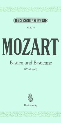 Wolfgang Amadeus Mozart: Bastien und Bastienne KV 50