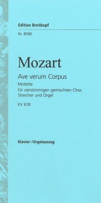 Wolfgang Amadeus Mozart: Ave verum corpus KV 618 (Vocal Score)
