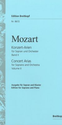 Wolfgang Amadeus Mozart: Konzertarien fuer Sopran Bd. 2