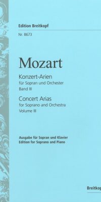 Wolfgang Amadeus Mozart: Konzertarien fuer Sopran Bd. 3