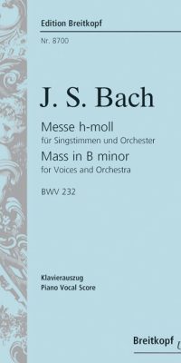 Bach: Messe h-moll BWV 232