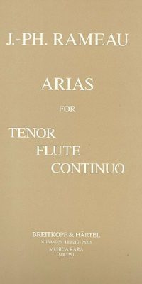 Jean-Philippe Rameau: Arien fuer Tenor