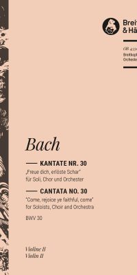 Bach: Kantate BWV 30 Freue dich, erlöste Schar
