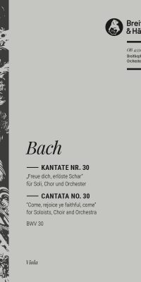 Bach: Kantate BWV 30 Freue dich, erlöste Schar