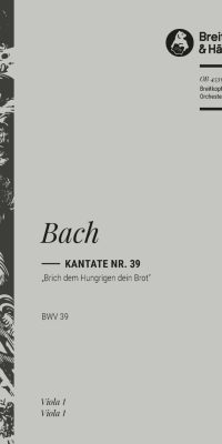 Bach: Kantate BWV 39 Brich dem Hungrigen dein Brot
