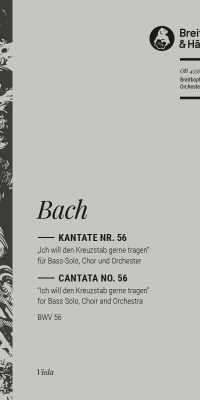 Bach: Kantate BWV 56 Ich will den Kreuzstab gerne tragen