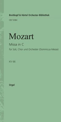 Mozart: Missa in C KV 66 (Dominicus)