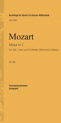 Mozart: Missa in C KV 66 (Dominicus)