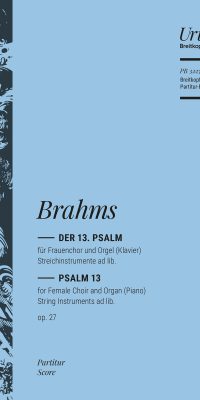 Johannes Brahms: 13. Psalm op. 27