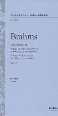 Brahms: Liebeslieder Op. 52