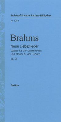 Johannes Brahms: Neue Liebeslieder op. 65