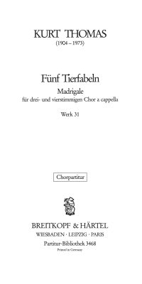 Kurt Thomas: Fünf Tierfabeln Wk 31