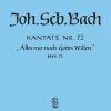 Bach: Kantate BWV 72 Alles nur nach Gottes Willen