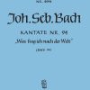 Bach: Kantate BWV 94 Was frag ich nach der Welt