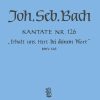 Bach: Kantate BWV 126 Erhalt uns, Herr, bei deinem Wort