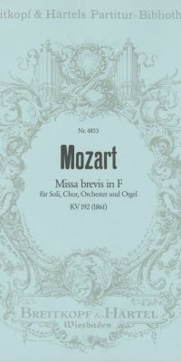 Mozart: Missa brevis in F KV 192
