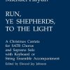Run, Ye Shepherds, To The Light