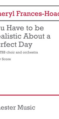 You Have to be Realistic About a Perfect Day