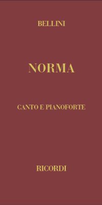 Vincenzo Bellini: Norma