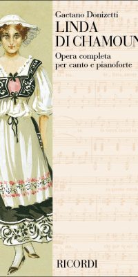 Donizetti: Linda Di Chamounix