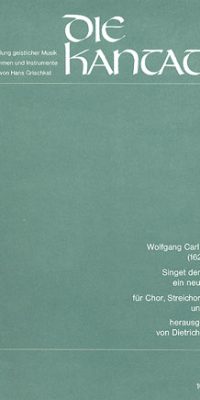 Wolfgang Carl Briegel: Singet den Herrn ein neues Lied
