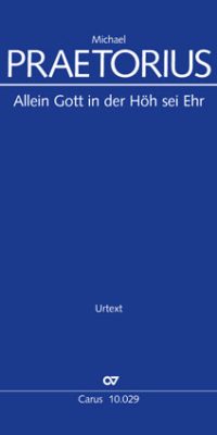 Michael Praetorius: Allein Gott in der Höh sei Ehr (Vocal Score)