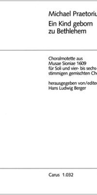 Praetorius: Ein Kind Geborn Zu Bethlehem (SATB) (Partituur)