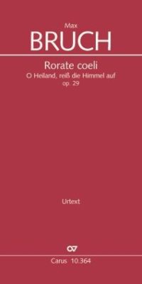 Bruch: Rorate Coeli Op.29