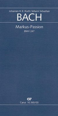 Bach: Markus-Passion BWV 247 (Partituur)